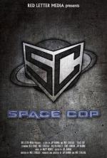 Космический полицейский / Space Cop (2016)