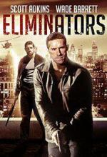 Ликвидаторы / Eliminators (2016)