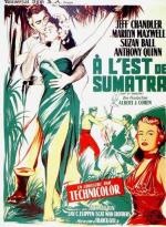 К востоку от Суматры / East of Sumatra (1953)