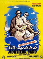 Странное желание господина Барда / L'étrange désir de Monsieur Bard (1954)