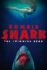 Акулы-зомби / Zombie Shark (2015)