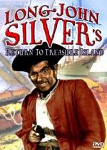 Длинный Джон Сильвер (Долговязый Джон Сильвер) / Long John Silver (Long John Silver's Return to Treasure Island) (1954)