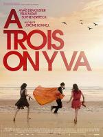 Давайте втроём / À trois on y va (2015)