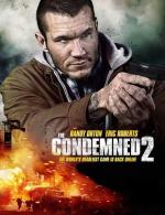 Приговорённые 2: Охота в пустыне / The Condemned 2: Desert Prey (2015)