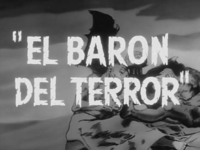 Кадр из фильма Ужасный барон / El barón del terror (1962)