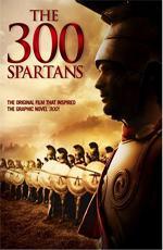 300 спартанцев / The 300 Spartans (1962)