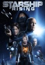 Звездный крейсер: Восстание / Starship: Rising (2014)