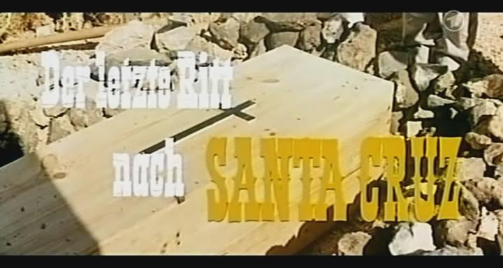 Кадр из фильма Последняя поездка на Санта-Крус / Der letzte Ritt nach Santa Cruz (1964)