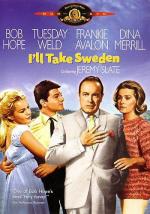 Уж лучше в Швецию! / I'll Take Sweden (1965)