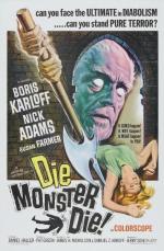 Умри монстр, умри! / Die, Monster, Die! (1965)