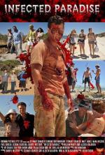 Заражённый рай / Infected Paradise (2014)