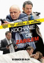 Дорогая, похоже, я тебя убил / Kochanie, Chyba Cię Zabiłem (2014)