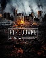 Огненная дрожь / Firequake (2014)