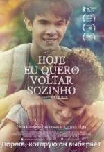 Дорога, которую он выбирает / Hoje Eu Quero Voltar Sozinho (2014)