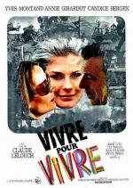 Жить, чтобы жить / Vivre pour vivre (1967)