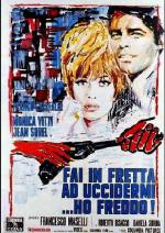 Убей меня скорей, мне холодно / Fai in fretta ad uccidermi... ho freddo! (1967)