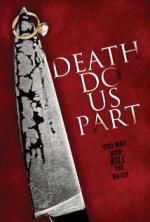 Пока смерть не разлучит нас / Death Do Us Part (2014)