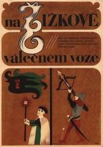 На боевой повозке Жижки / Na Zizkove válecném voze (1968)