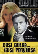 Такая нежная... такая развратная / Così dolce... così perversa (1969)