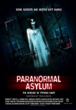 Паранормальная больница: Месть тифозной Мэри / Paranormal Asylum: The Revenge of Typhoid Mary (2013)