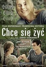 Желание жить / Chce sie zyc (2013)