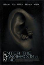 Проникновение в опасный разум / Enter the Dangerous Mind (2013)