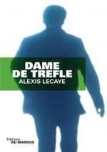 Трефовая Дама / Dame de trèfle (2013)