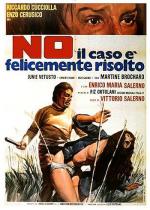 Нет, дело успешно раскрыто / No il caso è felicemente risolto (1973)