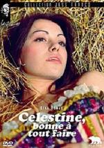 Селестина / Célestine... bonne à tout faire (1974)