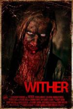 Нежить / Wither (2012)