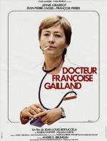 Доктор Франсуаза Гайян / Docteur Françoise Gailland (1976)