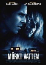 Темная вода / Mörkt vatten (2012)