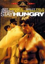 Оставайся голодным / Stay Hungry (1976)