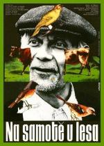 На хуторе у леса / Na samote u lesa (1976)