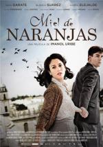 Апельсиновый мёд / Miel de naranjas (2012)