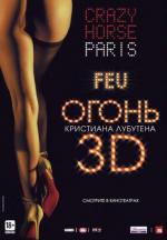 Огонь Кристиана Лубутена / Feu: Crazy Horse Paris (2012)