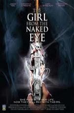 Ошибка телохранителя (Девушка из «Голого глаза») / The Girl from the Naked Eye (2012)