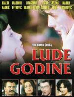 Безумные годы / Lude godine (1977)