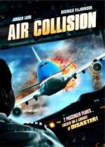 Опасный рейс / Air Collision (2012)
