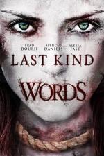 Последние добрые слова / Last Kind Words (2012)