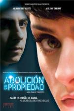 Отчуждение собственности / Abolicion de la propiedad (2012)