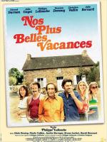 Наши лучшие каникулы / Nos plus belles vacances (2012)