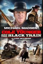 Коул Младший и Черный Поезд / Cole Younger & The Black Train (2012)