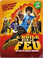Масло в огонь / De l'huile sur le feu (2011)