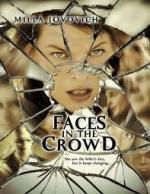 Лица в толпе / Faces in the Crowd (2011)