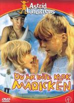 Ты с ума сошла, Мадикен / Du är inte klok, Madicken (1979)