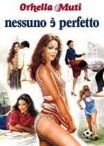 Никто не совершенен / Nessuno è perfetto (1981)