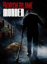 Жертва красоты / Borderline Murder (2011)