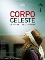 Небесное тело / Corpo celeste (2011)