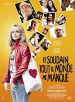 И вдруг мне всех не хватает / Et soudain tout le monde me manque (2011)